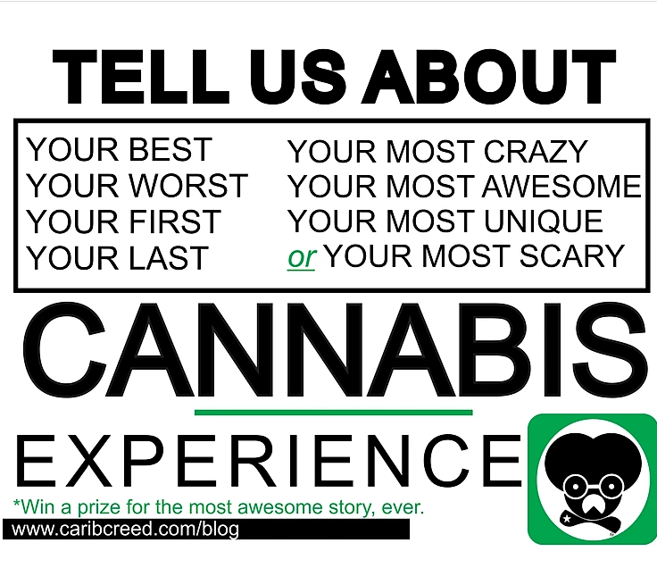 Tell Us Your ________ Cannabis Story